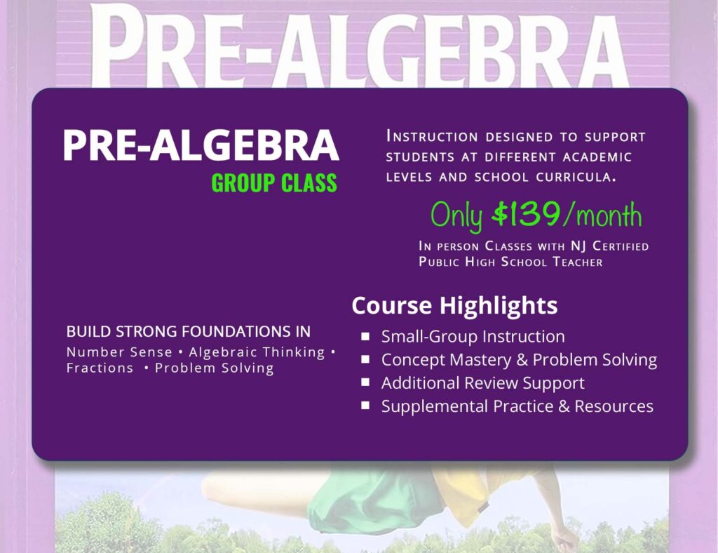 Pre Algebra tutoring and classes